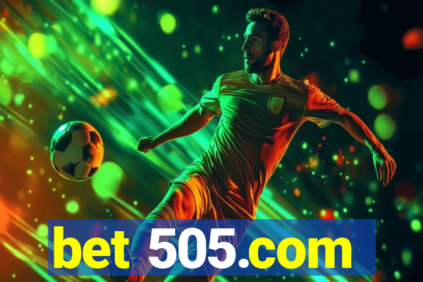 bet 505.com